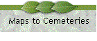 Maps to Cemeteries